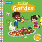 Busy Garden: A Push, Pull, Slide Book