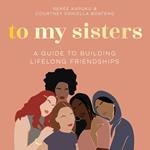 To My Sisters