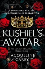 Kushiel's Avatar: a Fantasy Romance Full of Passion and Adventure