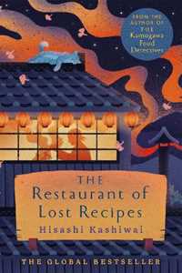 Libro in inglese The Restaurant of Lost Recipes Hisashi Kashiwai