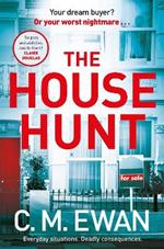 The House Hunt: A heart-pounding thriller that will keep you turning the pages from the acclaimed author of The Interview