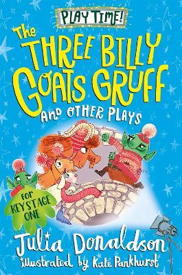 The Three Billy Goats Gruff and Other Plays - Julia Donaldson - cover