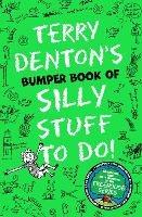 Terry Denton's Bumper Book of Silly Stuff to Do! - Terry Denton - cover