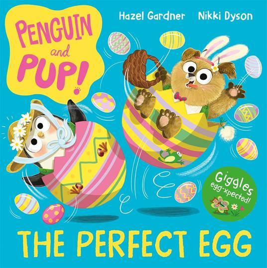 The Perfect Egg - Hazel Gardner,Nikki Dyson - ebook