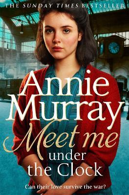 Meet Me Under the Clock - Annie Murray - cover