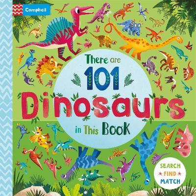 There are 101 Dinosaurs in This Book - Campbell Books - cover