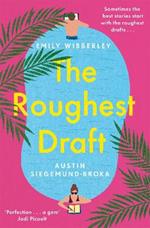The Roughest Draft: Escape with This Funny, Charming and Uplifting Romantic Comedy