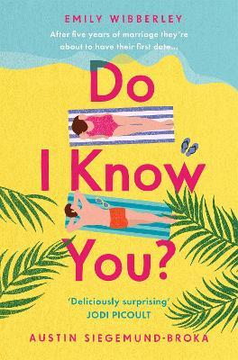 Do I Know You? - Emily Wibberley,Austin Siegemund-Broka - cover