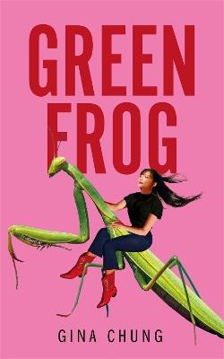 Green Frog - Gina Chung - cover