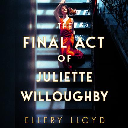 The Final Act of Juliette Willoughby