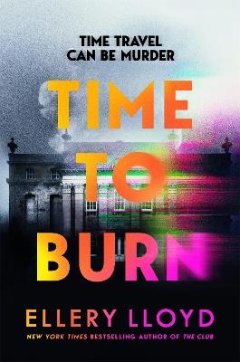 Time to Burn - Ellery Lloyd - cover