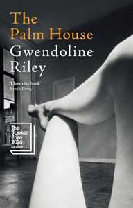 Libro in inglese The Palm House Gwendoline Riley