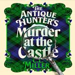 The Antique Hunter's: Murder in the Castle