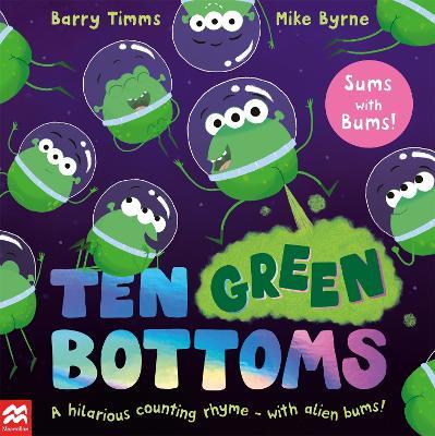 Ten Green Bottoms: A laugh-out-loud rhyming counting book - Barry Timms - cover