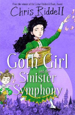 Goth Girl and the Sinister Symphony - Chris Riddell - cover