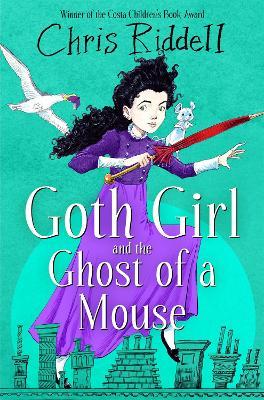Goth Girl and the Ghost of a Mouse - Chris Riddell - cover