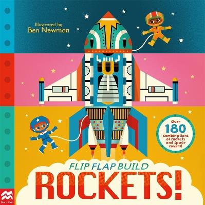 Flip, Flap, Build: Rockets - Macmillan Children's Books - cover