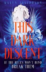 This Dark Descent: A high-stakes, swoonworthy YA fantasy steeped in Jewish folklore