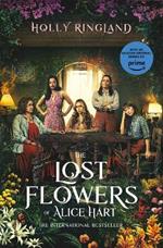 The Lost Flowers of Alice Hart: Now an Amazon series starring Sigourney Weaver