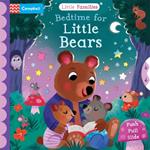 Bedtime for Little Bears: A Push Pull Slide Book