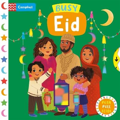 Busy Eid: A Push, Pull, Slide Book - Campbell Books - cover