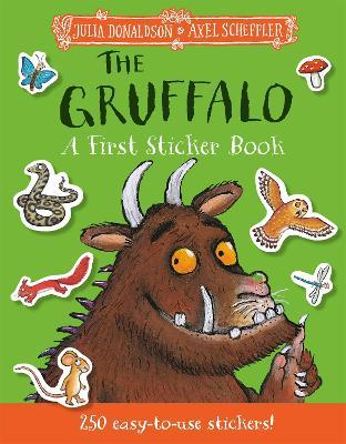 The Gruffalo: A First Sticker Book: over 250 easy-to-use stickers - Julia Donaldson - cover