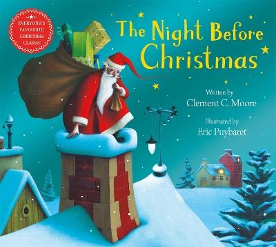 The Night Before Christmas: Everyone's Favourite Christmas Classic - Clement C. Moore - cover