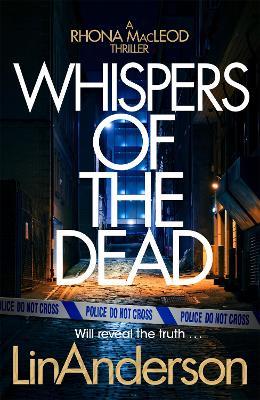 Whispers of the Dead: A Thrilling Scottish Crime Novel That You Won't Be Able to Put Down - Lin Anderson - cover