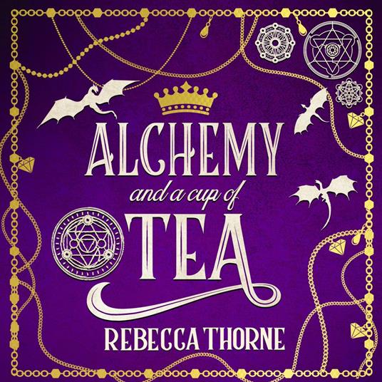 Alchemy and a Cup of Tea