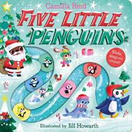 Five Little Penguins: A Festive Nursery Rhyme Counting Book for Toddlers