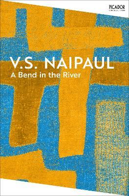 A Bend in the River - V.S. Naipaul - cover