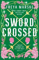 Swordcrossed: A queer fantasy with a steamy rivals-to-lovers romance