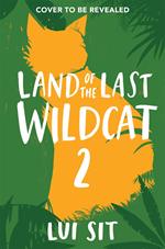 Land of the Last Wildcat Book 2
