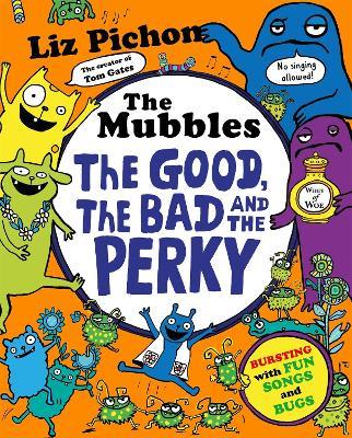 The Mubbles: The Good, the Bad and the Perky - Liz Pichon - cover