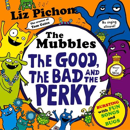 The Mubbles: The Good, The Bad and the Perky