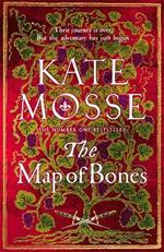 The Map of Bones: The Triumphant Conclusion to the Number One Bestselling Historical Series