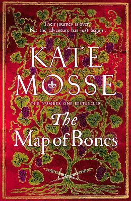 The Map of Bones: The Triumphant Conclusion to the Number One Bestselling Historical Series - Kate Mosse - cover