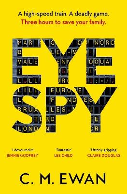 Eye Spy - C. M. Ewan - cover