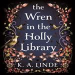 The Wren in the Holly Library