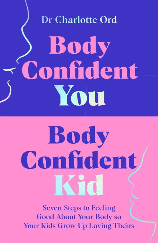 Body Confident You, Body Confident Kid