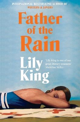 Father of the Rain - Lily King - cover