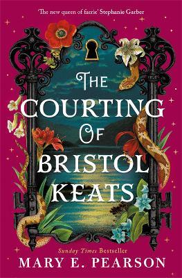 The Courting of Bristol Keats - Mary E. Pearson - cover