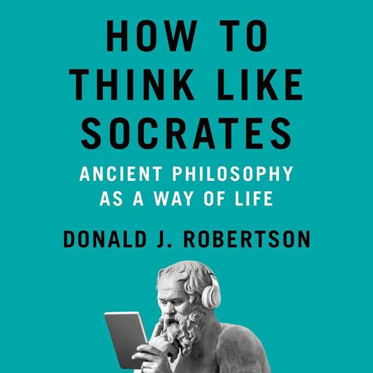 How To Think Like Socrates