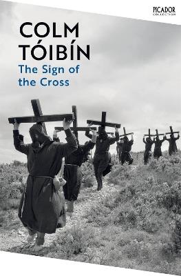 The Sign of the Cross: Travels in Catholic Europe - Colm Tóibín - cover