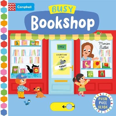 Busy Bookshop: A Push, Pull, Slide Book - Marion Billet - cover