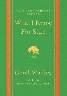 What I Know For Sure - Tenth Anniversary Edition - Oprah Winfrey - cover