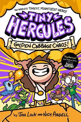 Tiny Hercules - Golden Cabbage Chaos - Jon Lock,Nich Angell - cover