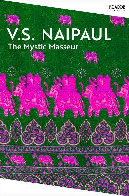 The Mystic Masseur - V.S. Naipaul - cover