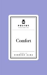 Poetry Prescription:  Comfort