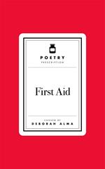 Poetry Prescription: First Aid